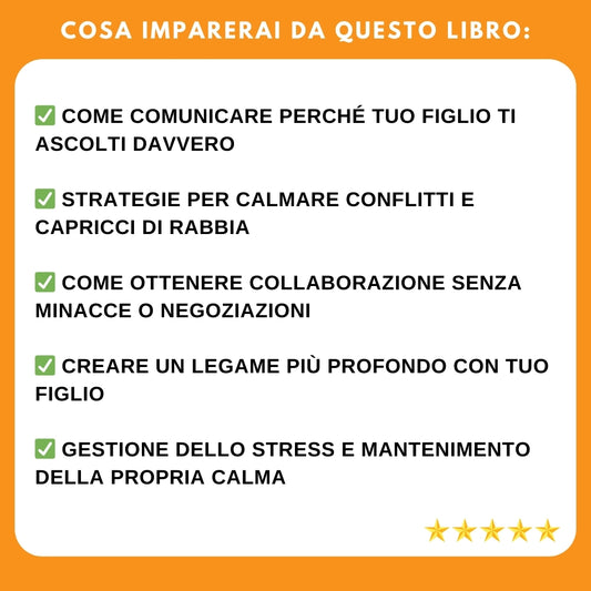 Metodo rivoluzionario per l'obbedienza dei bambini – 28 giorni per un'educazione serena senza urla, punizioni, litigi e stress!